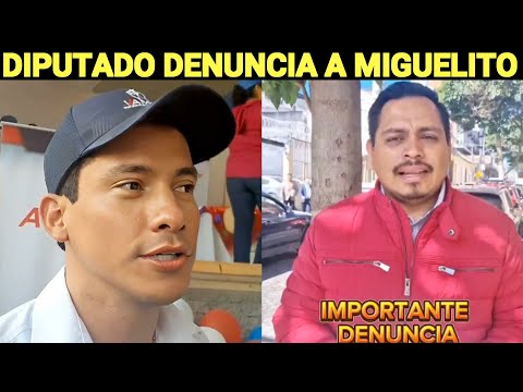 DIPUTADO CHIC DENUNCIA A MIGUELITO MARTINEZ, GUATEMALA.