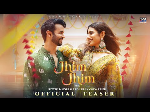JHIM JHIM (TEASER) - Neha Kakkar & Ekdev Limbu | Ritvik Sahore & Priya P Varrier| Rajat| Anshul Garg