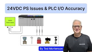How 24VDC Power Supply Issues Affect PLC IO Accuracy