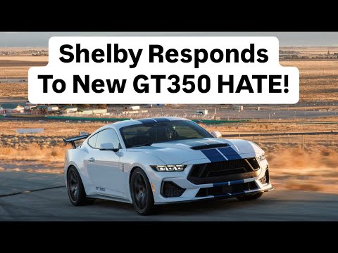 BREAKING! SHELBY Responds to HATERS of New GT350!