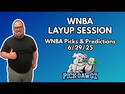 WNBA Picks & Predictions Sunday 6/29/25 | WNBA Layup Session