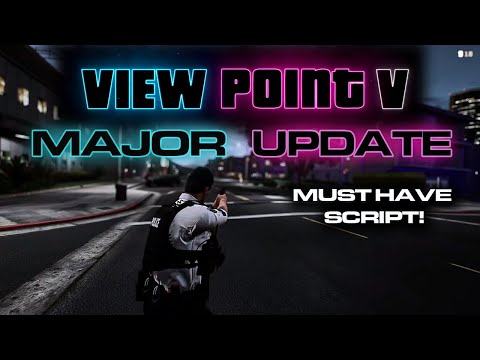 VIEW POINT V Major Update: Must-See! - Great for LSPDFR