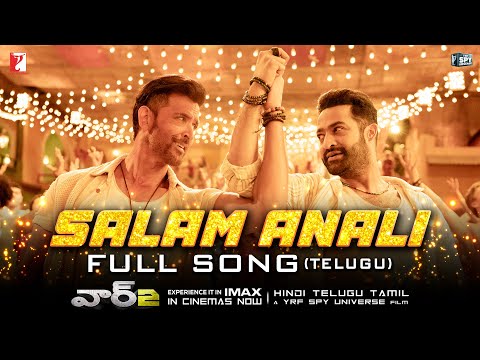 Salam Anali | Full Song | WAR 2 | Hrithik Roshan, NTR | Pritam | Nakash Aziz, Yazin Nizar | Krishna