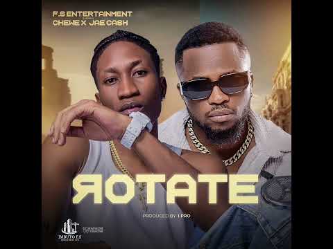 Dj Trouble ft Chewe ft JAE CASH _-_ Rotate prod by i_pRo (Official Audio)