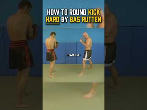 Bas Rutten- How to Kick HARD! #mma #muaythai