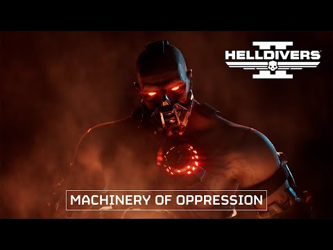 Helldivers 2 - Machinery of Oppression