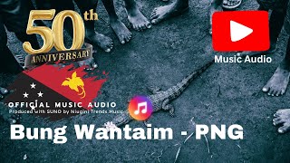 Bung Wantain - PNG (50 Years Celebration) Niugini Trends Music (PNG's Leading AI Music Channel)
