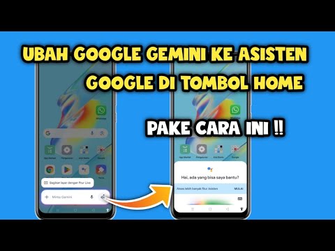 Cara mengubah Gemini ke asisten google | Cara ubah gemini ke asisten google