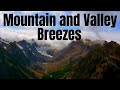 Mountain and Valley Breezes