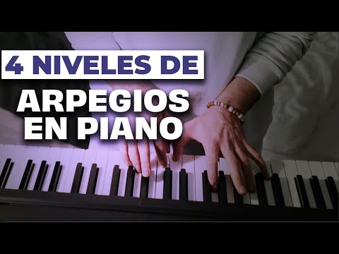 4 Niveles de Arpegios en Piano Fácil