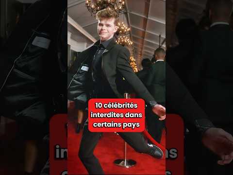 10 célébrités interdites dans certains pays
