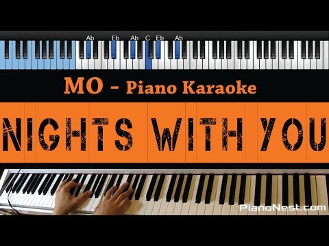 MO – Nights With You – LOWER Key (Piano Karaoke / Sing Along)