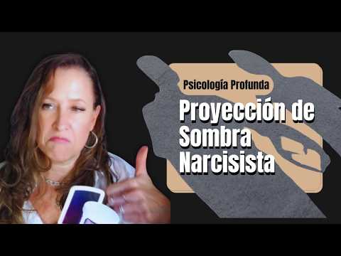 👉⚠️Proyección de Sombra Narcisista: Lo que Jung ya sabía👈