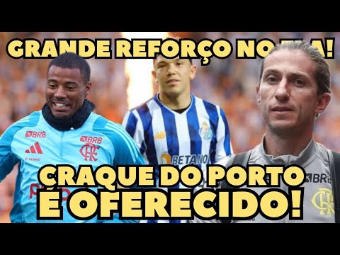 PARA TUDO: REFORÇO CONFIRMADO NO FLAMENGO | CRAQUE DO PORTO OFERECIDO l FLAMENGO X BAYER DE MUNIQUE!