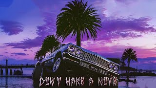 Didine Canon 16 - DON'T MAKE A MOVE (Freestyle)