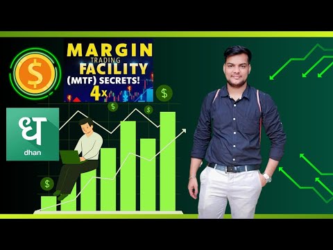 Boost your trading with 4x mtf leverage on dhan?what is mtf?