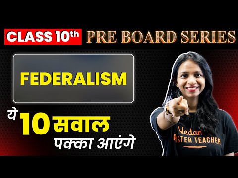 Federalism -  10 Most Important Questions | Pre-Board Series for Class 10 | Surabhi Mam