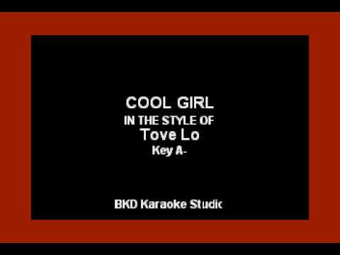 Cool Girl (In the style of Tove Lo) (Instrumental with lyrics)