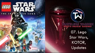 Warden Podcast #07: Star Wars Lego, KOTOR, Updates
