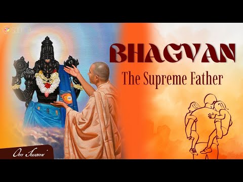 Bhagavan: The Supreme Father - [HINDI] - भगवान: परमपिता