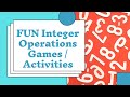 Engaging Integer Operations Activities