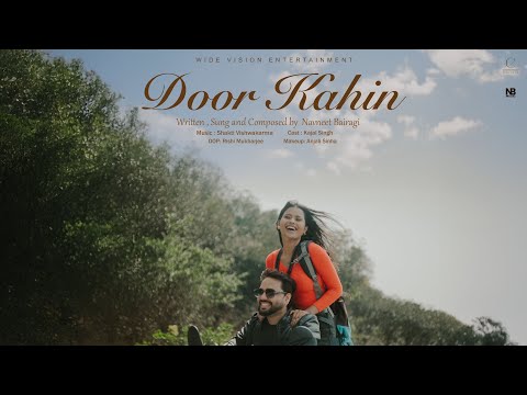 Door Kahin - Official Music Video | Navneet Bairagi