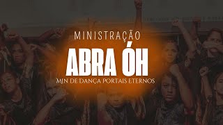 Coreografia Abra Óh +Tu És + Nasci Profeta + Grandes Coisas