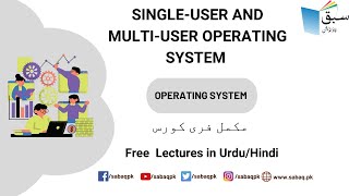 Single-user and Multi-user Operating System