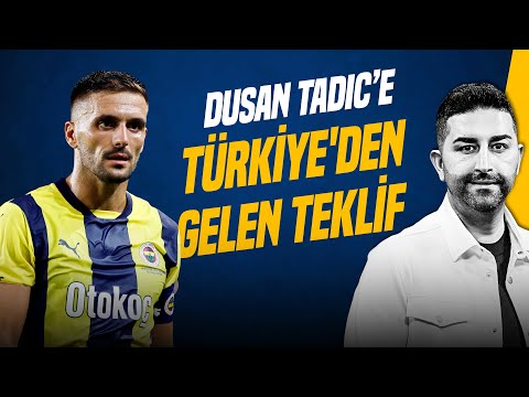 SERCAN HAMZAOĞLU | TADIC TEKLİFİ, SOL BEK & ORTA SAHA TRANSFERİ, OSAYI GÖRÜŞMESİ | GÜNDEM FENERBAHÇE