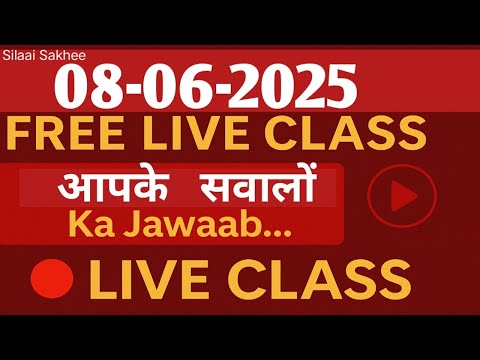 LIVE Q&A Tailoring Class | Get All Your Stitching Doubts Cleared | Silaai Sakhee | 08 June 2025