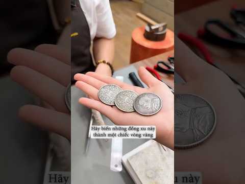 Hãy biến những đồng xu này thành một chiếc vòng vàng