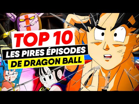 LES 10 PIRES ÉPISODES de DRAGON BALL #DBTop