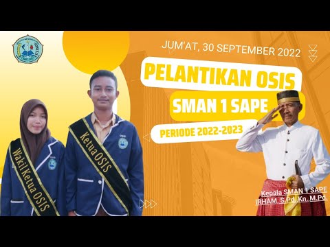 PELANTIKAN PENGURUS OSIS SMAN 1 SAPE