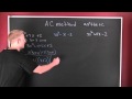 Factoring Trinomials with the AC Method