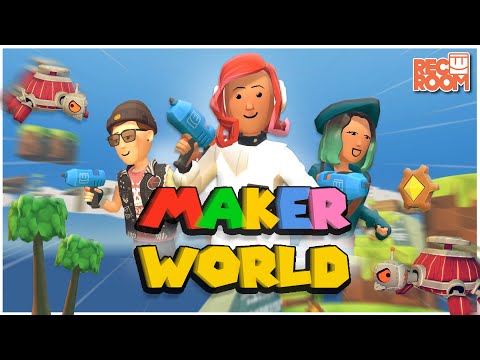 Welcome to Maker World!