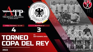 TP&A FC 4 - Alemania 2 | Fecha 11 | Copa del Rey 2022 ⚽