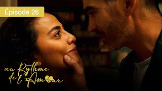 Au Rythme de l'Amour - EP 26 - Un rêve qui se joue à deux - Série en français - HD