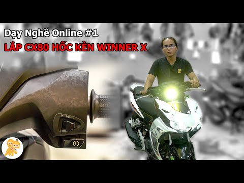 Hướng Dẫn Chi Tiết Cách Lắp Đèn Cx80 Hốc Kèn Xe Winner X - Xe Ôm Shop