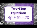 Solving Two Step Equations