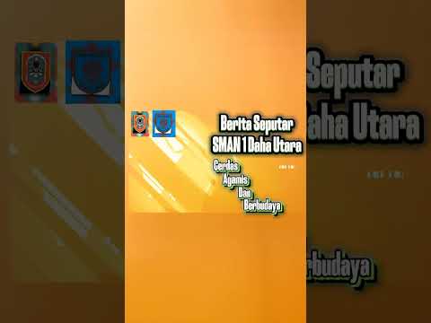 Berita seputar kegiatan SMAN 1 Daha Utara