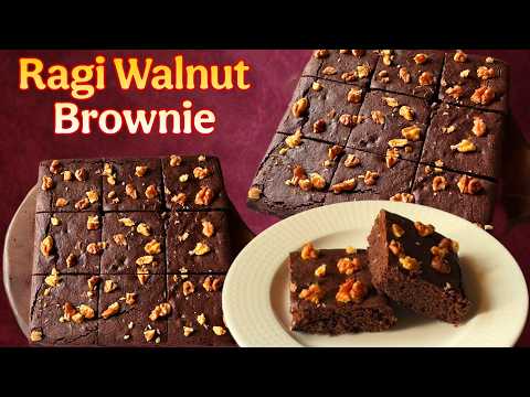 Eggless Ragi Walnut Brownie | Glutenfree Brownie | No Sugar No Maida No Chocolate Compound No Curd