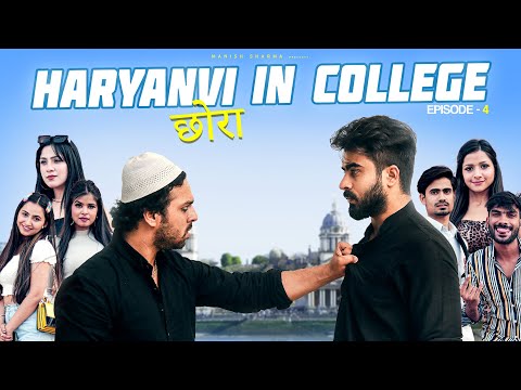 Haryanvi Chora In College | Episode 4 || Half Engineer