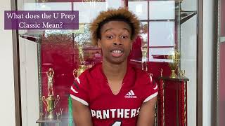 Get ready for the 2nd Annual U Prep Classic!