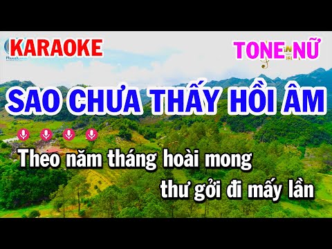 Sao Chưa Thấy Hồi Âm Karaoke Tone Nữ Nhạc Sống Rumba