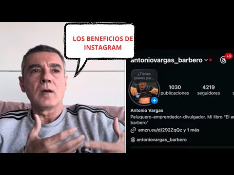 LOS BENEFICIOS DE INSTAGRAN-ANTONIO VARGAS