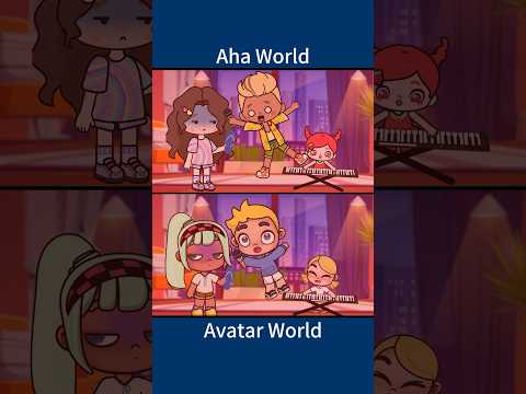 Aha World VS AvatarWorld❤️💙 Is this the tenor you told me???😓 #ahaworld #avatarworld #tocaboca