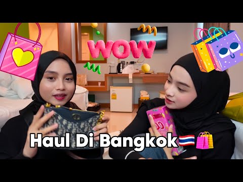 HAUL DI BANGKOK THAILAND !😱✨🛍️