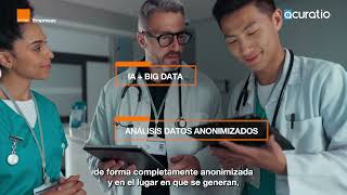 Orange y Acuratio | Gestión sanitaria eficiente con IA y Big Data