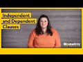 Identifying Independent and Dependent Clauses