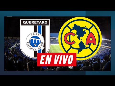 ¿Dónde ver Querétaro vs América? Jornada 1 Clausura 2025